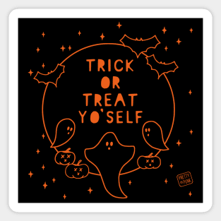 Trick or Treat Yo'Self Sticker